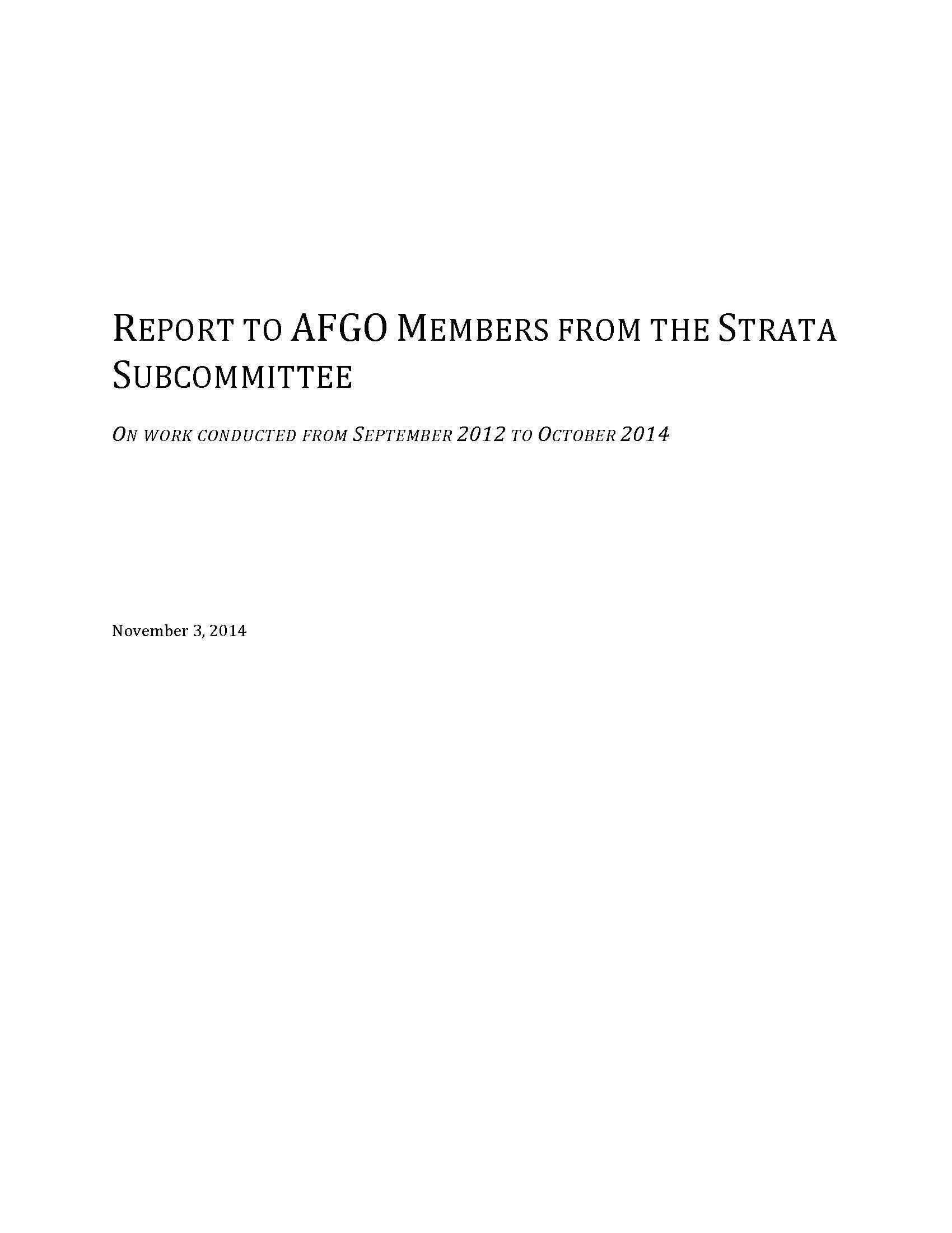 Report to AFGO Members from the Strata Subcommittee - On work conducted from September 2012 to October 2014