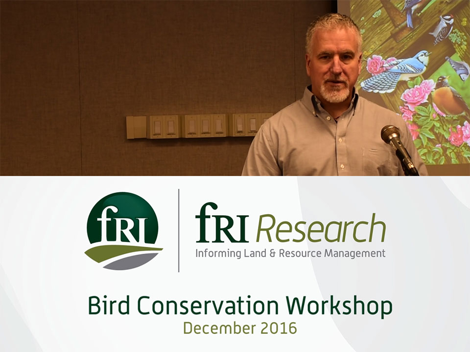 Bird Conservation Workshop Presentation: Questions for Migratory Bird Mangement on Forested Landscapes in Alberta
