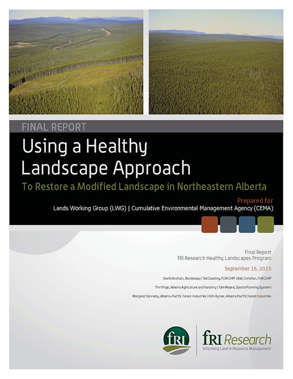 Using a Healthy Landscape Approach to Restore a Modified Landscape in Northeastern Alberta