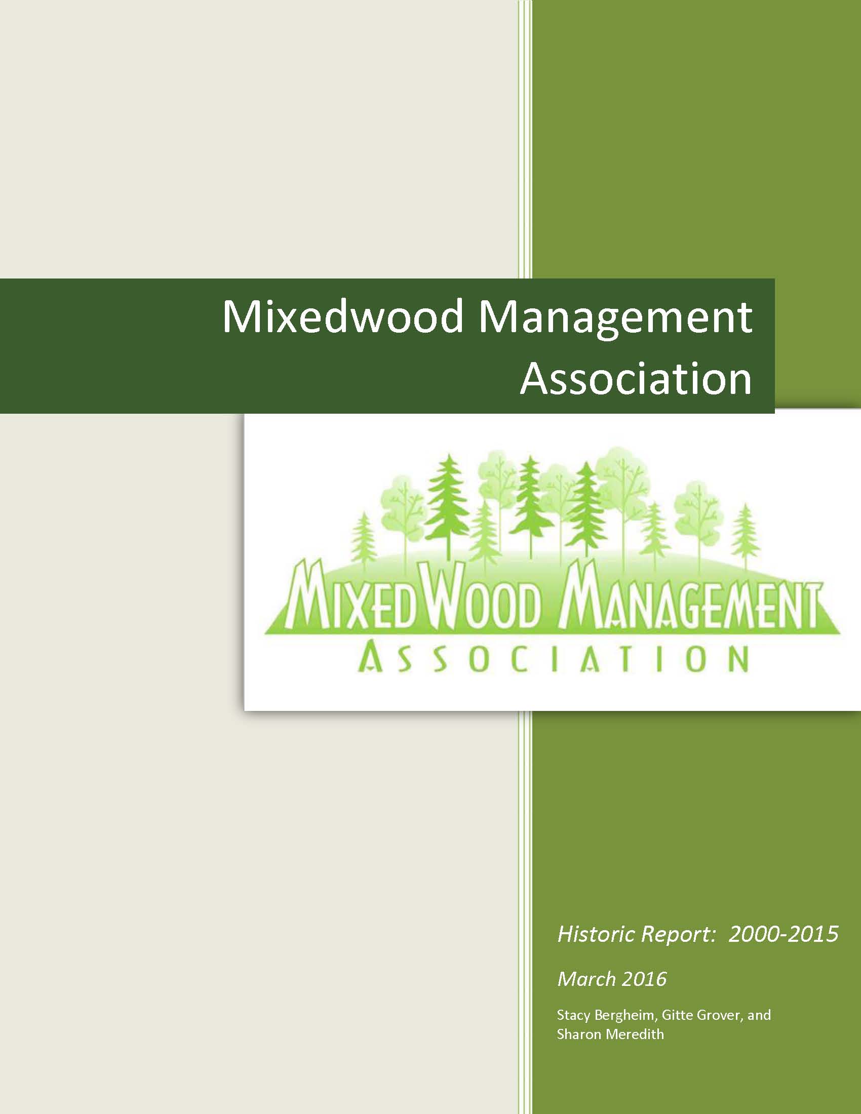 Mixedwood Management Association Historic Report: 2000-2015