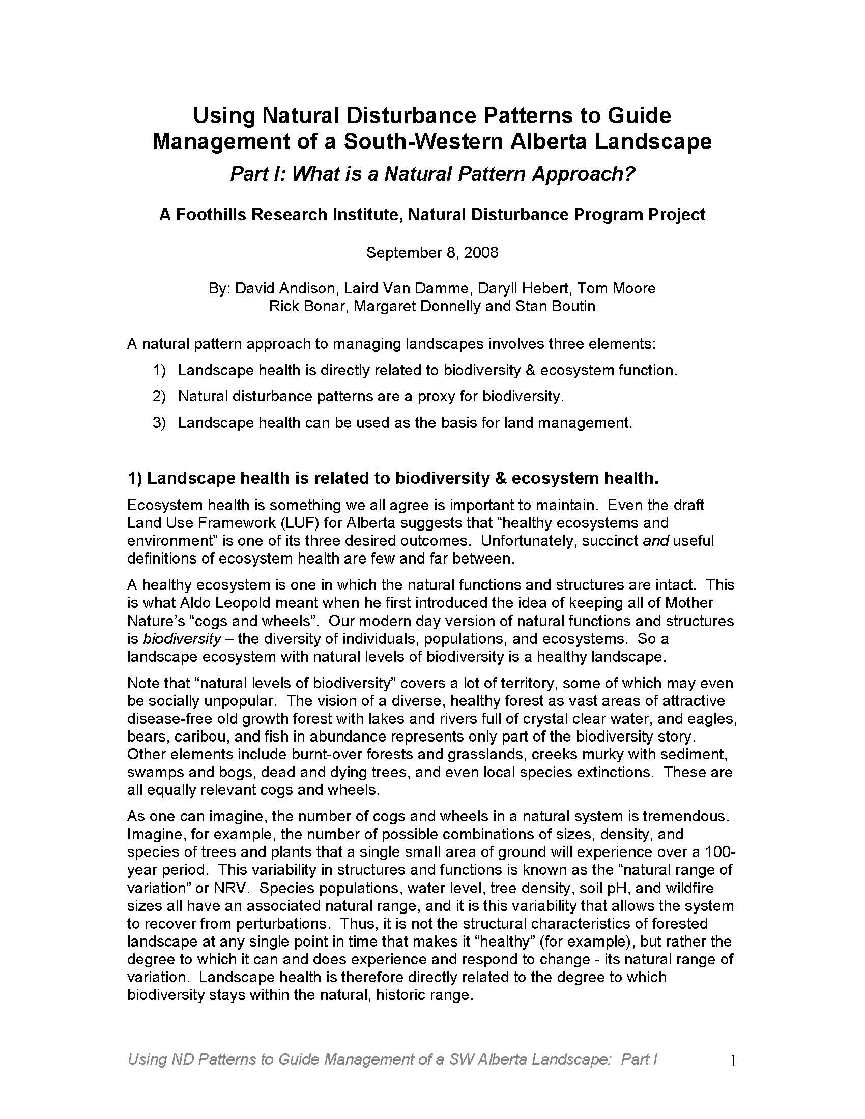 Using Natural Disturbance Patterns to Guide Management of a South-Western Alberta Landscape. Part 1: What is a Natural Pattern Approach?