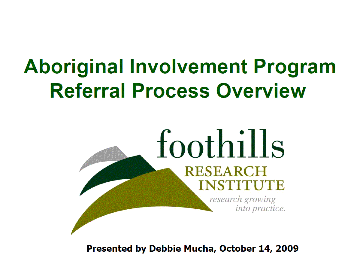 Aboriginal Involvement Program Referral Process Overview