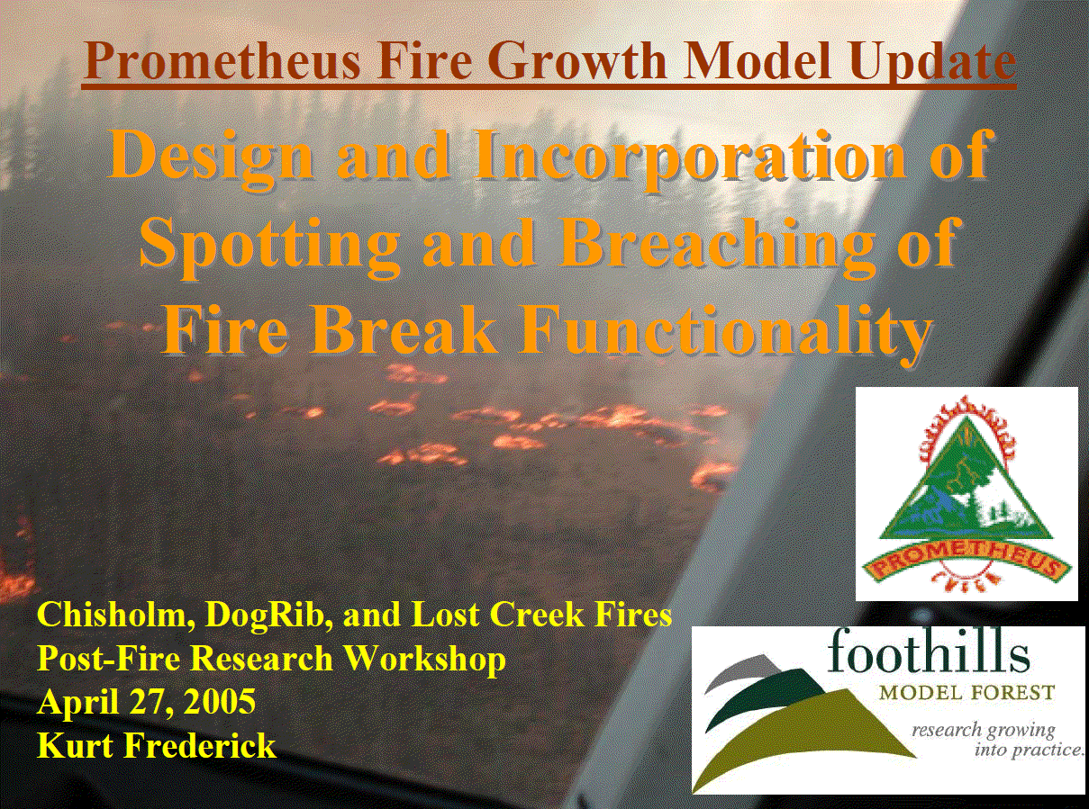 Prometheus Fire Growth Model update: design and incorporation of spotting and breaching of fire break functionality