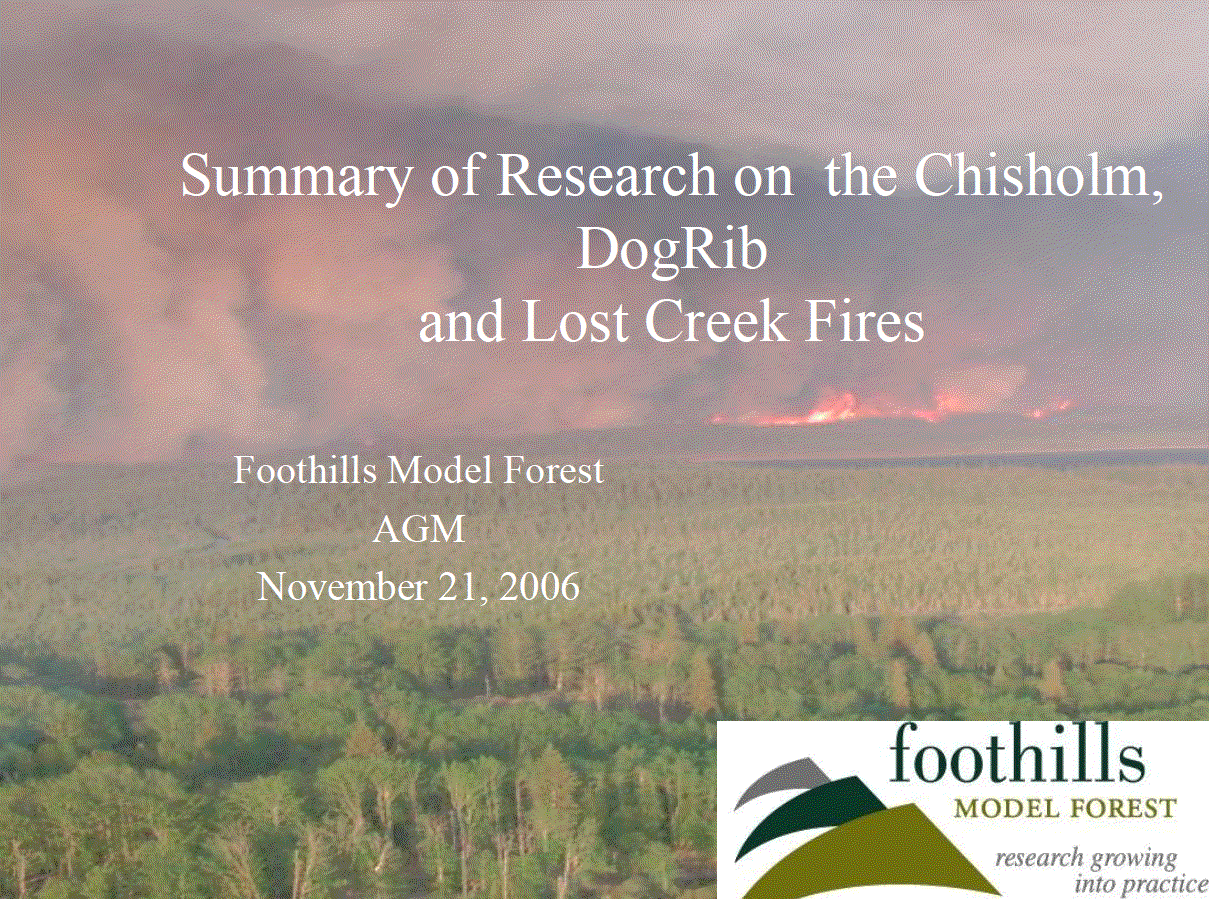 Summary of research on the Chisholm, Dogrib and Lost Creek fires