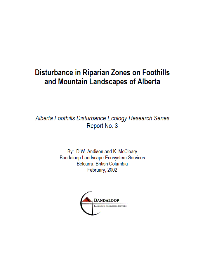 Disturbance in riparian zones on foothills and mountain landscapes of Alberta